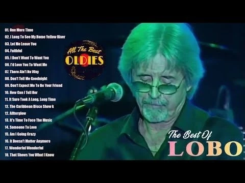 Best Songs Of Lobo │Lobo Greatest Hits Full Collection 2024,Lobo - I#39;d Love You To Want Me - Live In