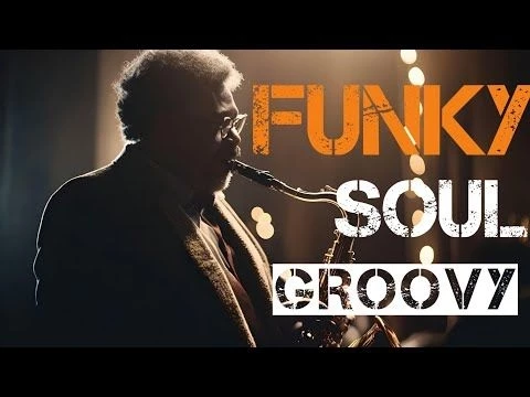Funky Soul Saxophone Grooves | Unleash the Ultimate Sax Vibe!