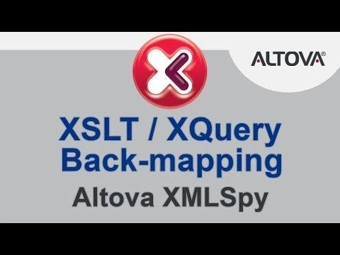 XSLT / XQuery Back-mapping in Altova XMLSpy