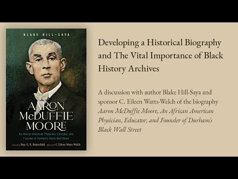 Developing a Historical Biography and The Vital Importance of Black History Archives