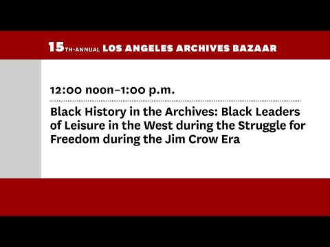2020 Archives Bazaar: Black History in the Archives