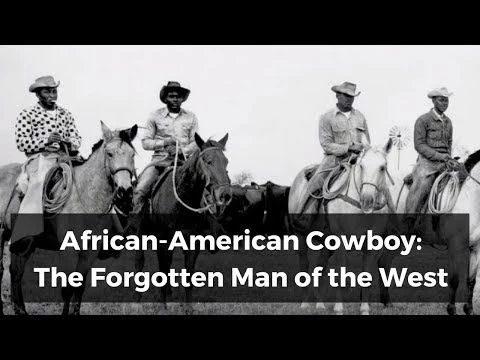 African-American Cowboy: The Forgotten Man of the Westquot; Documentary about Black Cowboys