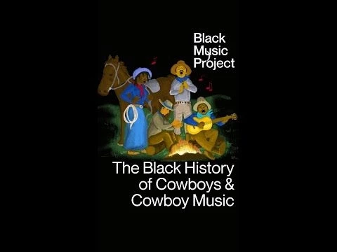 The Black History of Cowboys  Cowboy Music - 4 min