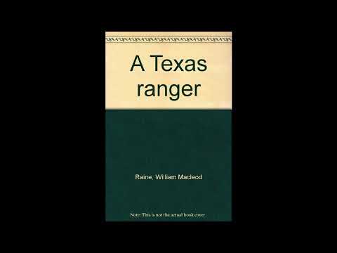 A Texas ranger by William MacLeod Raine - Full Audiobook