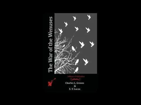 The War of the Wenuses by Charles L. Graves - Full Audiobook