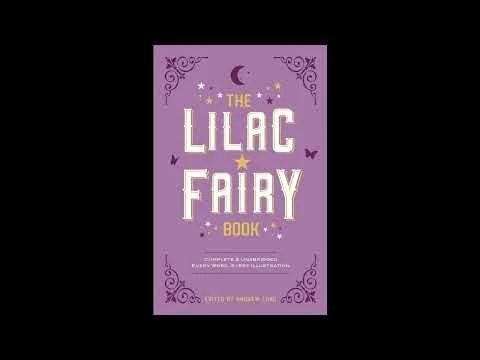 The Lilac Fairy Book (Dover Children#39;s Classics) by Andrew Lang - Full Audiobook