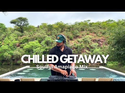 Soulful Amapiano Mix 2025 | Chilled Getaway | Kelvin Momo • Kabza De Small • Stixx • Babalwa M