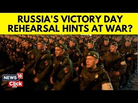Russia Ukraine War | Moscow Holds Rehearsal For Military Parade To Mark World War Two Victory | N18G