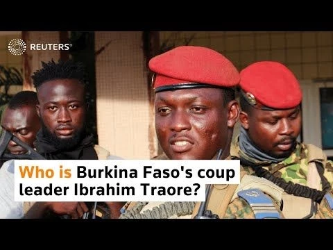Who is Burkina Faso#39;s coup leader Ibrahim Traore?