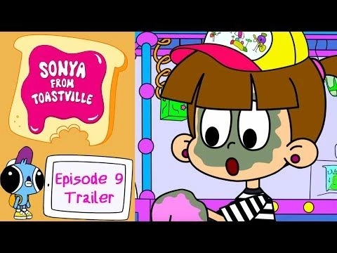 Sonya from Toastville | OFFICIAL TRAILER Episode 9 | New animated series for kids