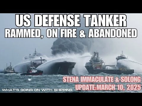 RECAP: Solong Rams Anchored US Tanker Stena Immaculate | Ships Abandoned  On Fire | Port Closed