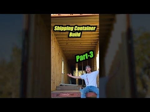FRAMING A SHIPPING CONTAINER HOME - PART 3 - #shorts