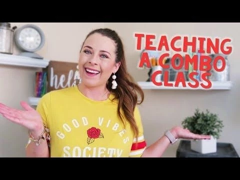 TIPS FOR TEACHING A COMBO CLASS