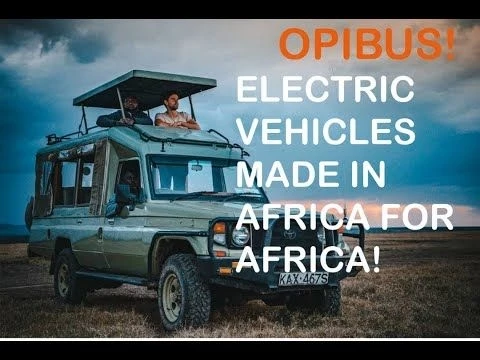 Electric Vehicles Made In Africa For Africa | Opibus | Nairobi | Kenya