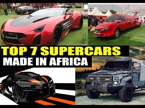 TOP 7 SUPER CARS PROUDLY MADE IN AFRICA...