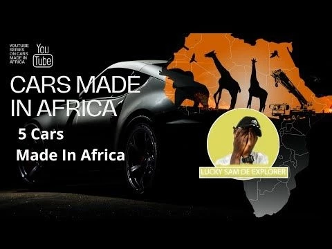 Top 5 Cars Made In Africa