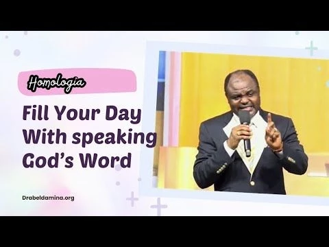 Turning The Word Into Your Daily Confession  Speaking It - Dr. Abel Damina