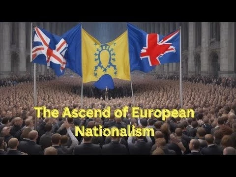The Ascend of European Nationalism / History In Focus