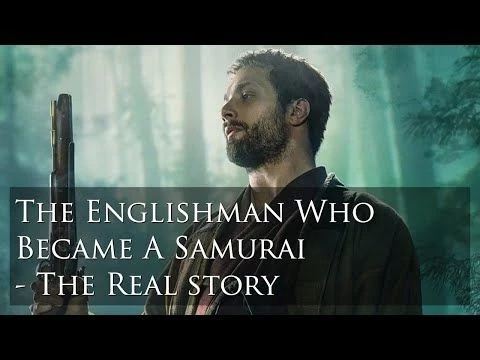 Why Japan Embraced the Western Samurai: The William Adams Story NOT John Blackthorne