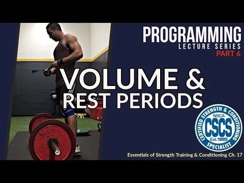 Program Design for Resistance Training | Volume  Rest Periods | CSCS Chapter 17