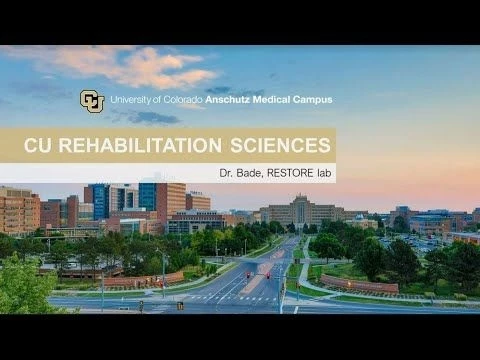 CU Rehabilitation Science PhD Program - Dr. Michael Bade