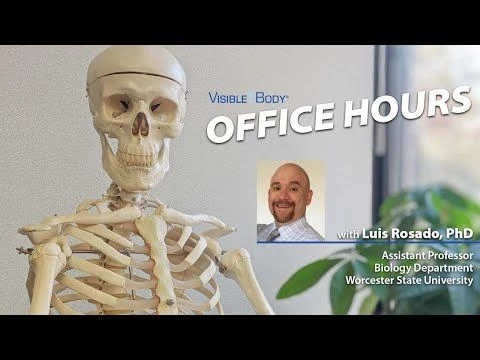 Visible Body Webinars | Office Hours with Luis Rosado, Ph.D.
