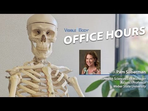 Visible Body Webinars | Office Hours with Pamela Silberman, Session 2