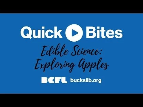 Quick Bites: Edible Science - Exploring Apples