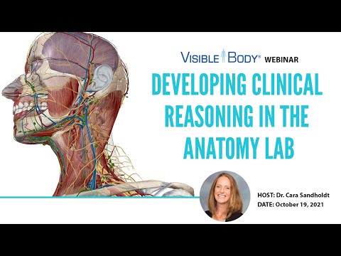 Visible Body Webinars | Developing Clinical Reasoning in the Anatomy Lab