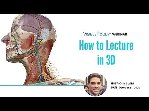 Visible Body Webinars | How to Lecture in 3D