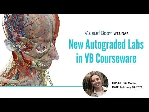 Visible Body Webinar | New Autograded Labs in VB Courseware