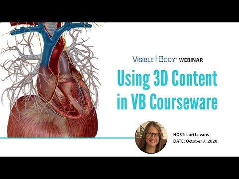 Visible Body Webinar | Using 3D Content in VB Apps and Courseware