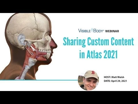 Visible Body Webinars | New Sharing Features (and more!) in Atlas 2021