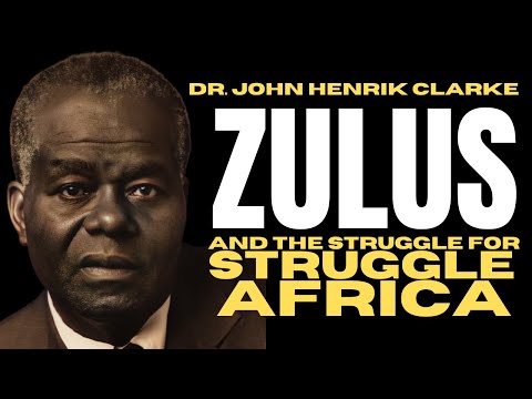 Dr. John Henrik Clarke: Zulus and the Struggle for Southern Africa Lecture check1