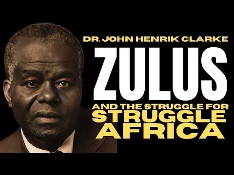 Dr. John Henrik Clarke: Zulus and the Struggle for Southern Africa Lecture check1