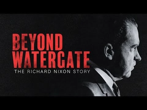 Watergate Was Just the Beginning: The Nixon Story