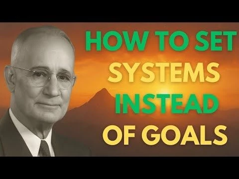 How To Set Systems Instead Of Goals (a system that will change your life) | Napoleon Hill