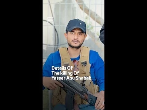 Details Of The killing Of Yasser Abu Shabab