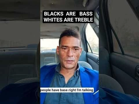 WHITE PEOPLE ARE TREBLE               BLACK PEOPLE ARE  BASS.  #mixed  @BiracialVoices