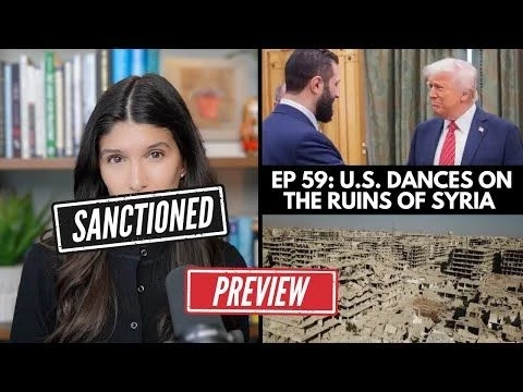 REPORT: U.S. Plans for Military Base in Syrian Capital – #39;SANCTIONED w/ Rachel Blevins#39; Preview