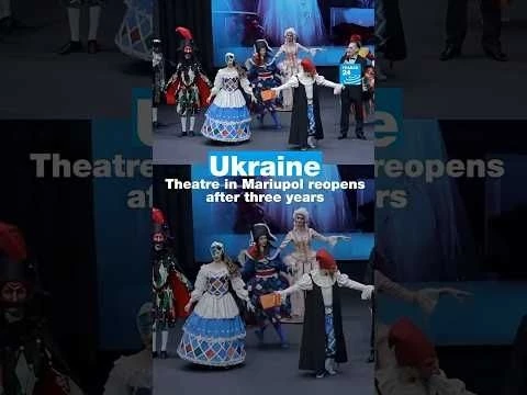 Ukraine: Theatre in Mariupol reopens after three years • FRANCE 24 English