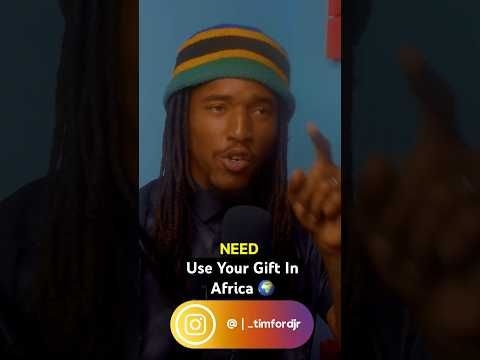 Use Your Gift In Africa #africa
