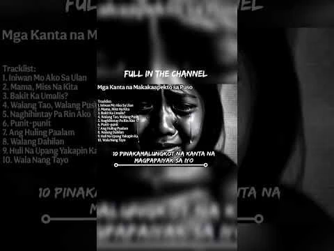 Mga Kanta na Makakaapekto sa Puso#TagalogHits#EmotionalSongs #Heartfelt#FilipinoFeels #TrendingOPM