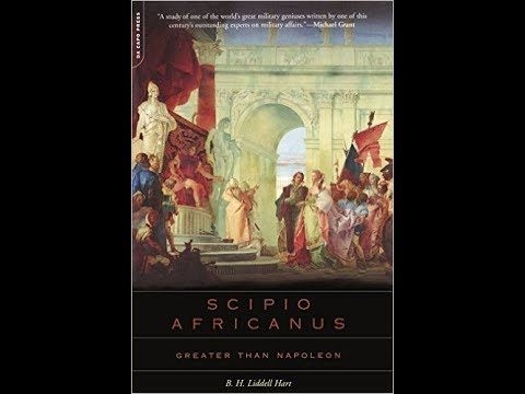 Scipio Africanus: Greater Than Napoleon - Review