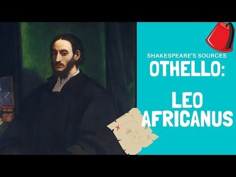 Othello: Shakespeare#39;s Sources - Leo Africanus