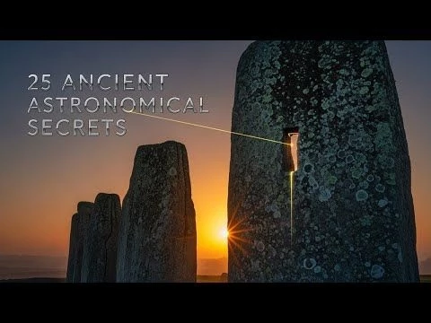 How 25 Ancient Sites Tracked Every MAJOR Astronomical Cycle