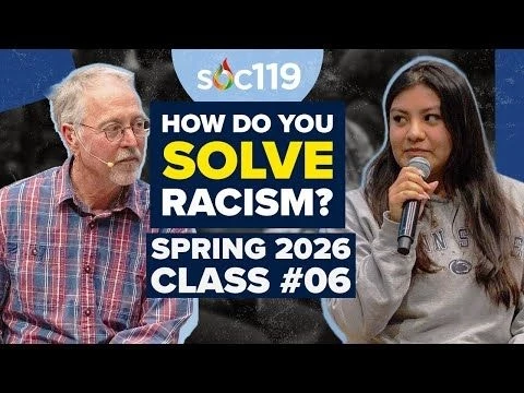 Students Solve Racism | Guest: Dr. Laurie Mulvey | 26SP Class #06 Full Lecture