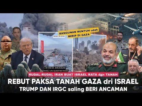 Trump Ciut Ditantang IRGC Perang ! IRAN Rebut Paksa Hak Penduduk Gaza dari Israel” Karma Instan