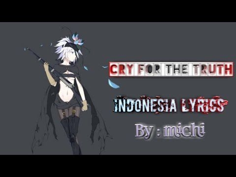 Cry for the truth indonesia lyrics