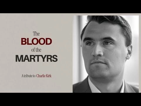 The Blood of the Martyrs | Charlie Kirk Tribute | Rich Tidwell Sermon